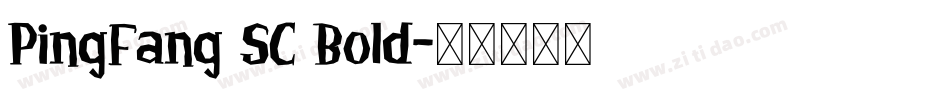 PingFang SC Bold字体转换